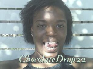 ChocolateDrop22