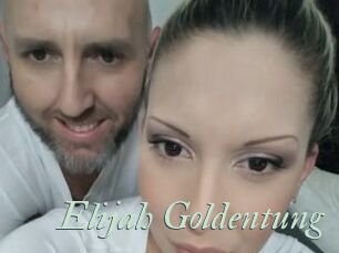 Elijah_Goldentung
