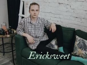 Ericksweet