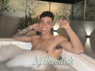 Mikeedick