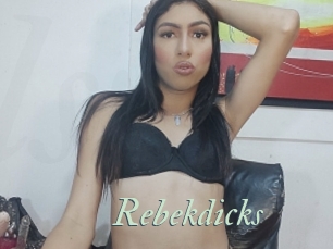 Rebekdicks