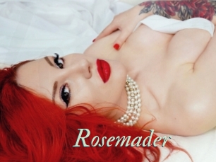 Rosemader