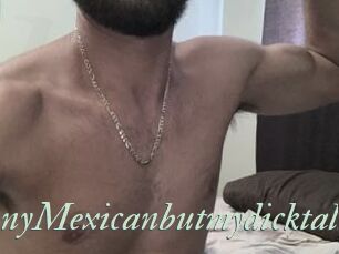 SkinnyMexicanbutmydicktall