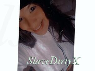 SlaveDirtyX