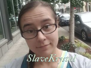 SlaveKrystal