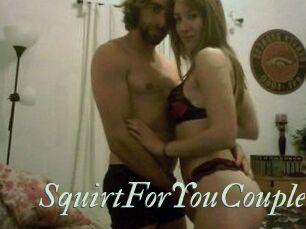 SquirtForYouCouple