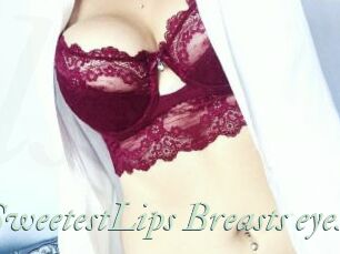 SweetestLips_Breasts_eyes