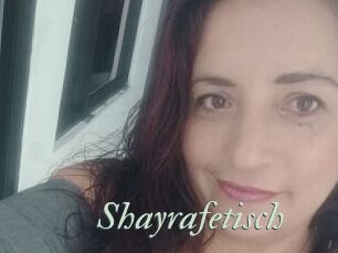 Shayrafetisch