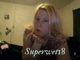 Superwet18