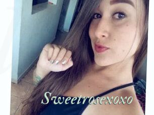 Sweetrosexoxo