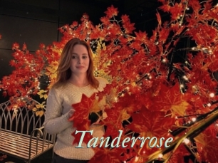 Tanderrose