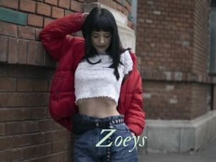 Zoeys